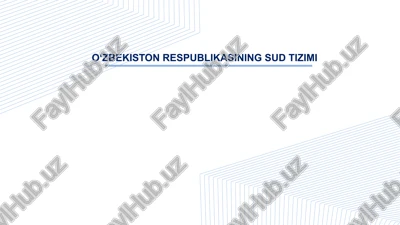 o‘zbekiston respublikasining sud tizimi — PPTX