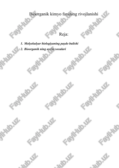 bioorganik kimyo fanining rivojlanishi — DOCX