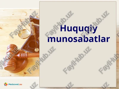 huquqiymunosabatlar — PPTX