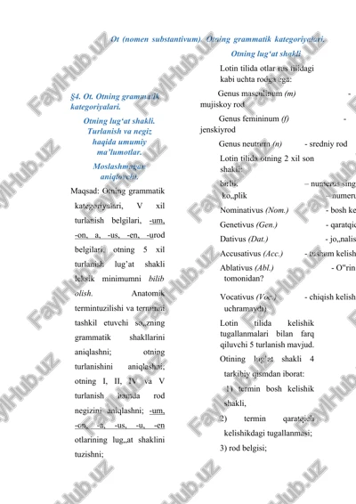 ot. otning grammatik kategoriyalari. otning lug‘at shakli. turlanish va negiz haqida umumiy ma’lumotlar. moslashmagan aniqlovchi. — DOCX