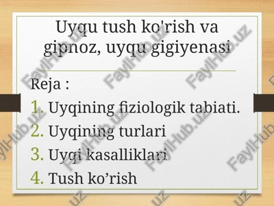 uyqutush ko'rish va gipnoz, uyqu gigiyenasi — PPTX