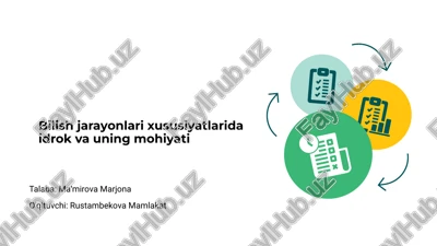 bilish jarayonlari xususiyatlarida idrok va uning mohiyati — PPTX