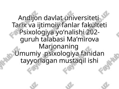 umumiy psixologiya fanidan tayyorlagan mustaqil ish — PPTX