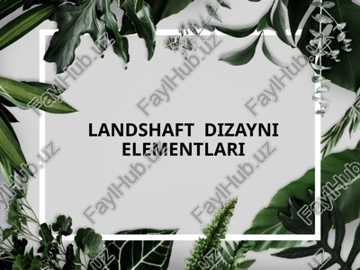 landshaft dizayni elementlari — PPTX