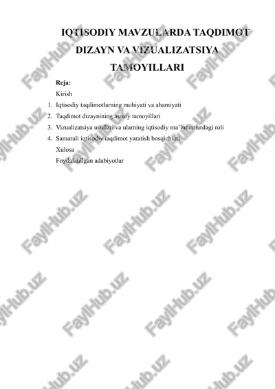 iqtisodiy mavzularda taqdimot dizayn va vizualizatsiya tamoyillari — DOCX