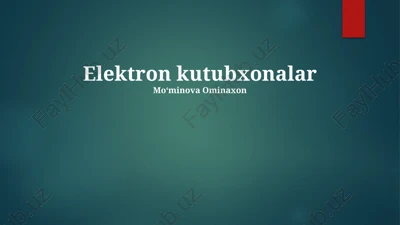 elektron kutubxonalar — PPTX
