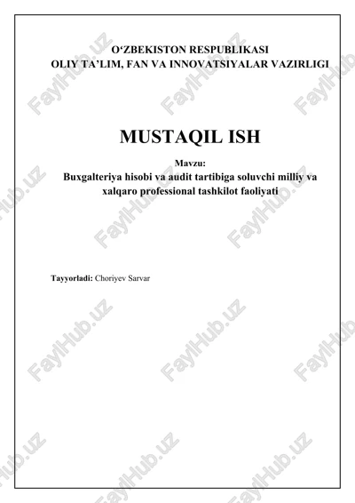 buxgalteriya hisobi va audit tartibiga soluvchi milliy va xalqaro professional tashkilot faoliyati — DOCX