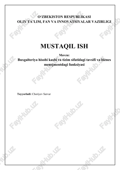 buxgalteriya hisobi kasbi va tizim sifatidagi tavsifi va biznes menejmentdagi funksiyasi — DOCX