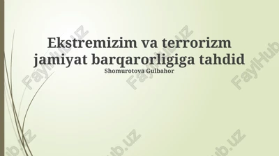 ekstremizm va terrorizm jamiyat barqarorligiga tahdid — PPTX
