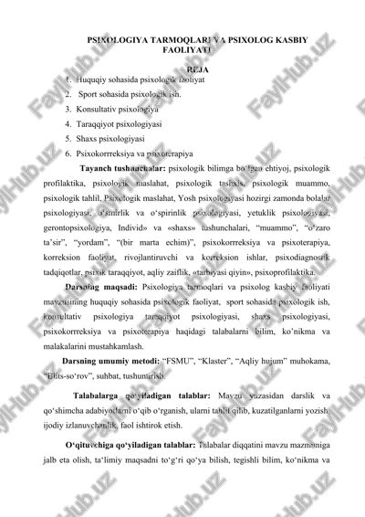 psixologiya tarmoqlari va psixolog kasbiy faoliyati — DOC