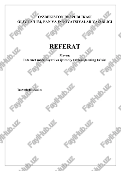 internet madaniyati va ijtimoiy tarmoqlarning ta’siri — DOCX