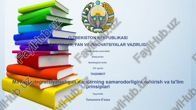 integratsiyalashgan darslarning samaradorligini oshirish va ta'lim prinsiplari — PPTX