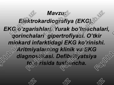 elektrokardiografiya (ekg) — PPTX