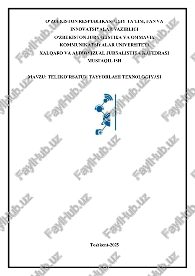 teleko’rsatuv tayyorlash texnologiyasi — DOCX