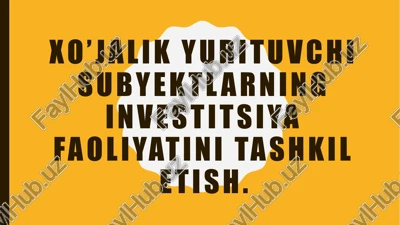 investitsiyafaoliyatini tashkil etish — PPTX