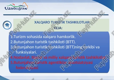butunjahon turistik tashkiloti (btt)ning tarkibi va funksiyalari — PPT