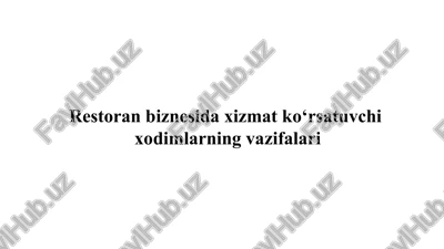 restoran biznesida xizmat ko‘rsatuvchi — PPT