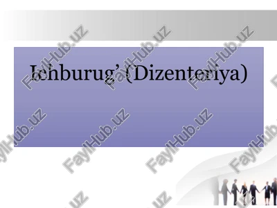 ichburug’ (dizenteriya) — PPTX