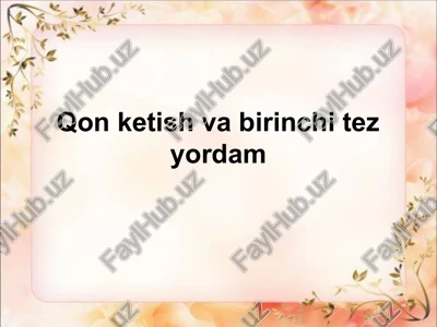 qon ketish va birinchi tez yordam — PPTX