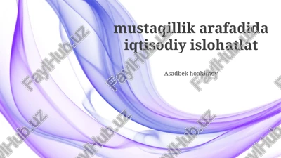 mustaqillik arafadida iqtisodiy islohatlar — PPTX