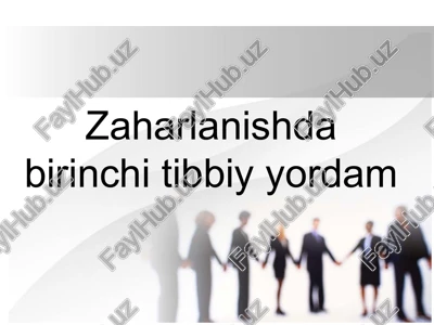 zaharlanishda birinchi tibbiy yordam — PPTX
