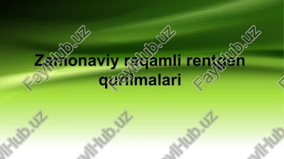 zamonaviy raqamli rentgen qurilmalari — PPTX