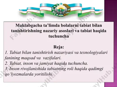 maktabgaсha ta’limda bolalarni tabiat bilan tanishtirishning nazariy asoslari va tabiat haqida tuchuncha — PPTX