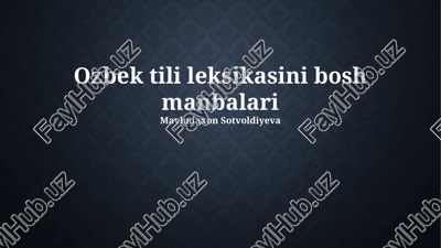 oʻzbek tilining leksik manbalari — PPTX