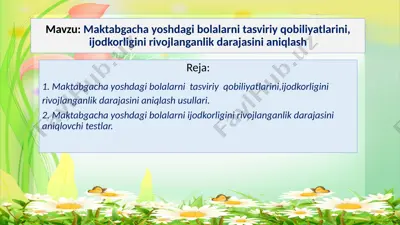 maktabgacha yoshdagi bolalarni tasviriy qobiliyatlarini, ijodkorligini rivojlanganlik darajasini aniqlash — PPTX