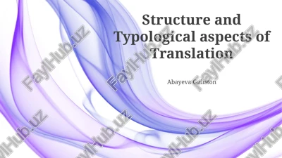 structure and typological aspects of translation — PPTX
