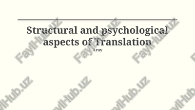 structural and psychological aspects of translation — PPTX