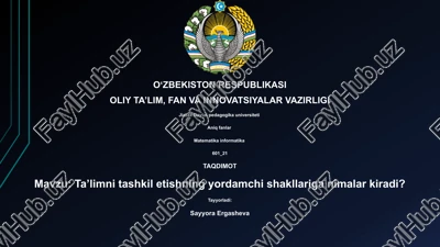 ta’limni tashkil etishning yordamchi shakllari — PPTX
