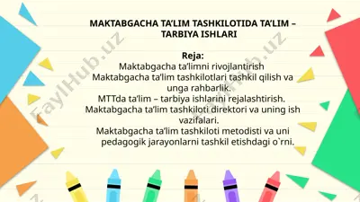 maktabgacha ta’lim tashkilotida ta’lim – tarbiya ishlari — PPTX