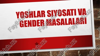 yoshlar siyosati va gender masalalari — PPTX