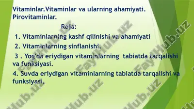 vitaminlar.vitaminlar va ularning ahamiyati. pirovitaminlar — PPTX