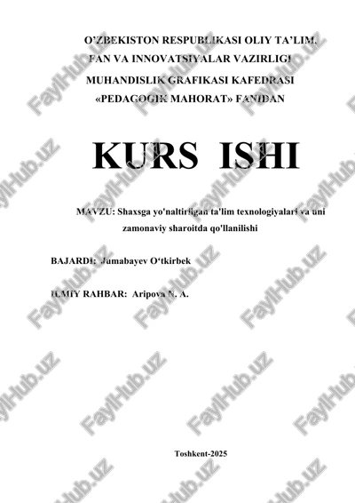 shaxsga yo'naltirilgan ta'lim texnologiyalari va uni zamonaviy sharoitda qo'llanilishi — DOCX