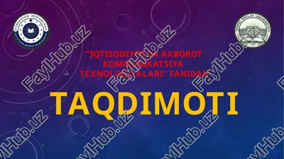 iqtisodiyotda zamonaviy informatsion-kommunikatsion texnologiyalarining texnik ta’minoti. — PPTX