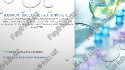 aminokislotalar almashinuvi va ularning buzilishi bilan bog‘liq kasallikklar — PPTX