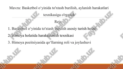 basketbol o‘yinida to'xtash burilish, aylanish harakatlari texnikasiga o'rgatish — PPTX