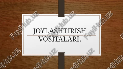 joylashtirish vositalari — PPTX