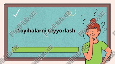 loyihalarni tayyorlash — PPTX
