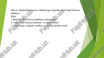 basketbol himoya taktikasiga o'rgatish, individual himoya taktikasi — PPTX