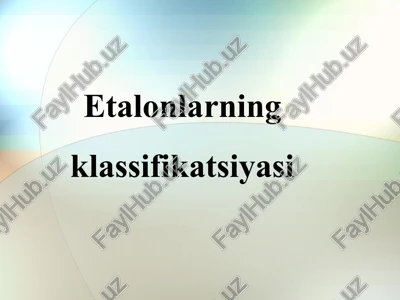 etalonlarning klassifikatsiyasi — PPTX