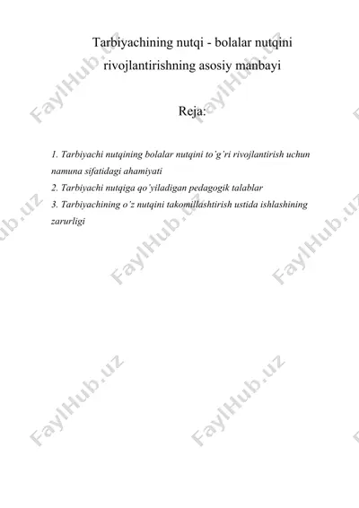 tarbiyachining nutqi - bolalar nutqini rivojlantirishning asosiy manbayi — DOCX