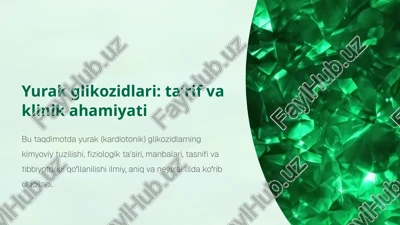 yurak glikozidlari: taʼrif va klinik ahamiyati — PPTX