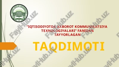 axborot kommunikatsiya texnologiyalarining roli va ahamiyati — PPTX