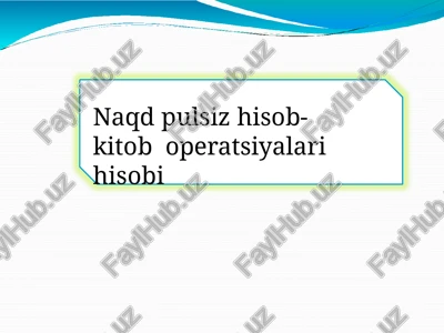 naqd pulsiz xisob kitob — PPTX