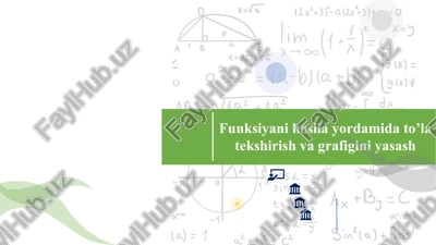 funksiyani hosila yordamida to’la tekshirish va grafigini yasash — PPTX