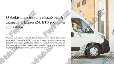 oʻzbekistonda tezkor yetkazib berish xizmatlari: express24, bts pochta va shu kabilar — PDF
