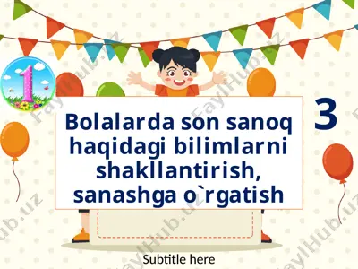 bolalarda son sanoq haqidagi bilimlarni shakllantirish, sanashga o`rgatish — PPTX